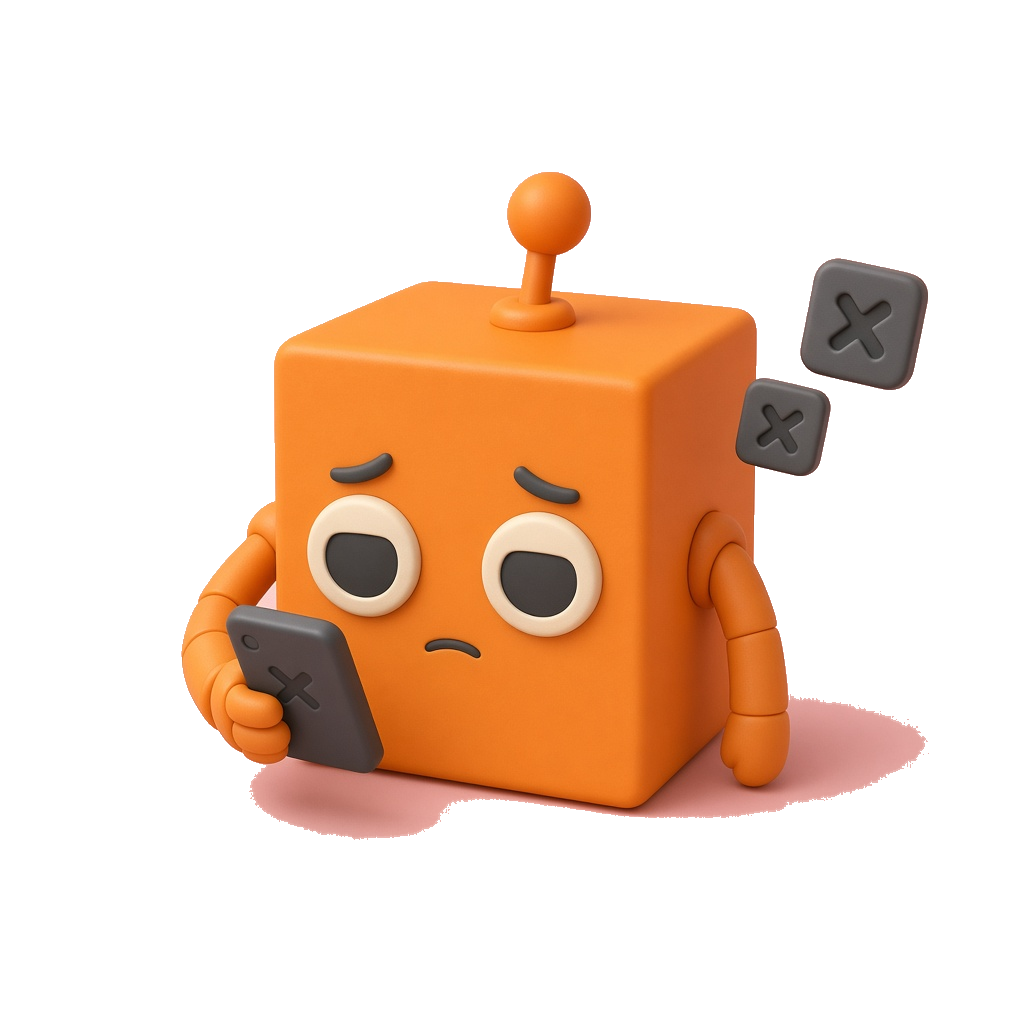 Orange robot mascot stuck on dead-end calls